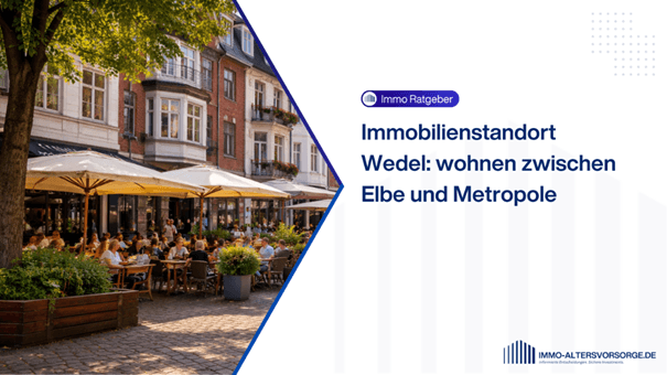 Immobilienmarkt Wedel: Wohnen zwischen Elbe und Metropole