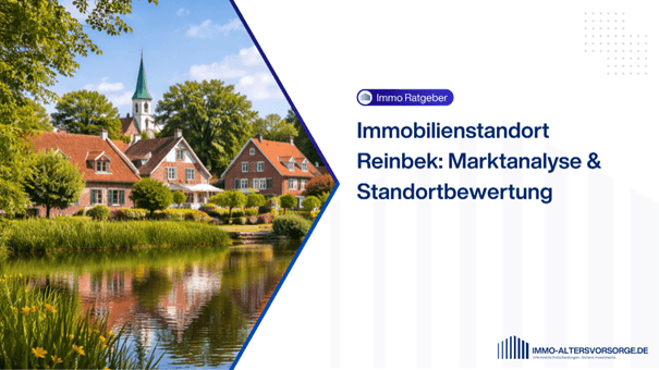 Immobilienmarkt Reinbek: Marktanalyse & Standortbewertung