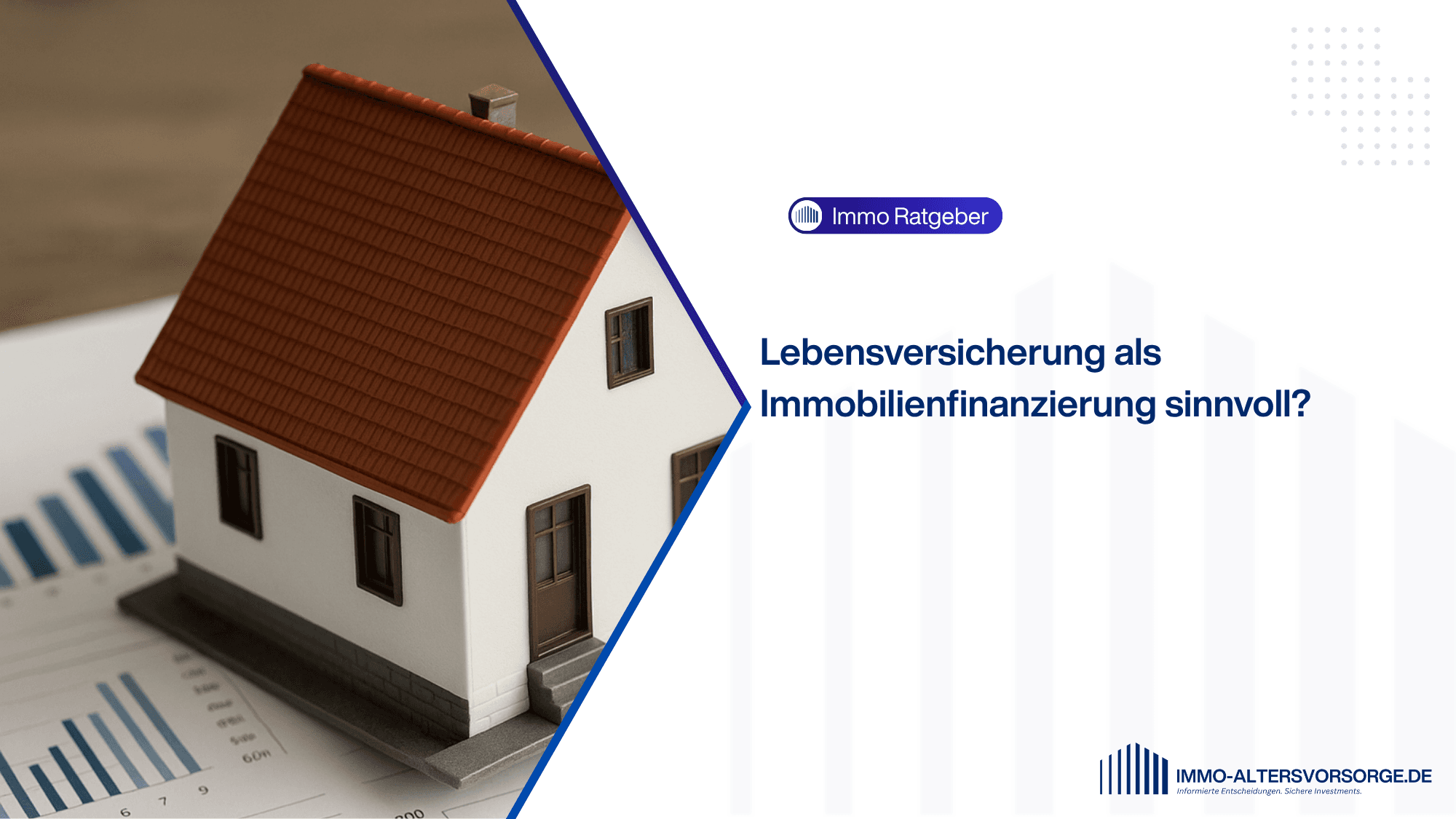 Lebensversicherung als Immobilienfinanzierung sinnvoll?