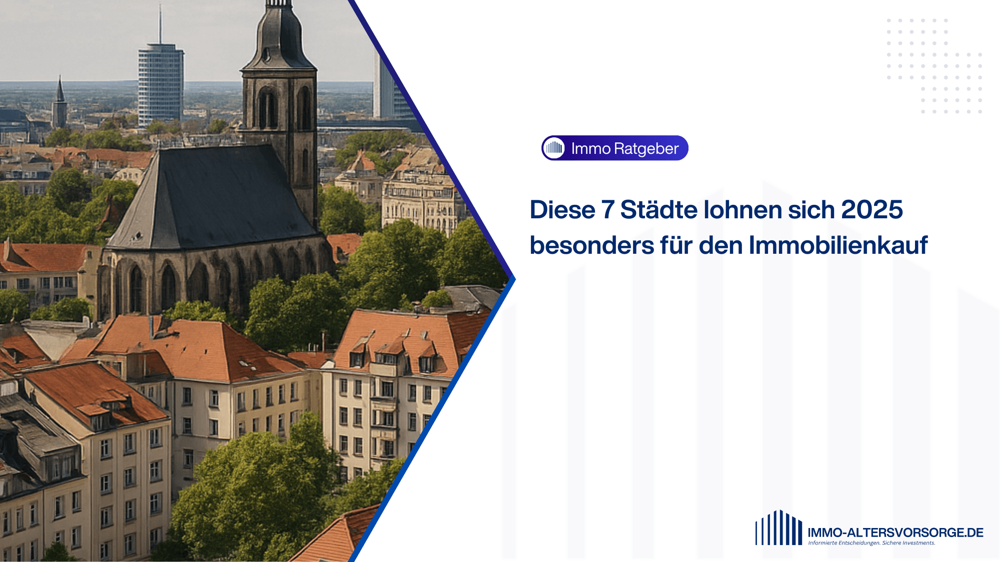 Diese 7 Städte lohnen sich 2025 besonders für den Immobilienkauf