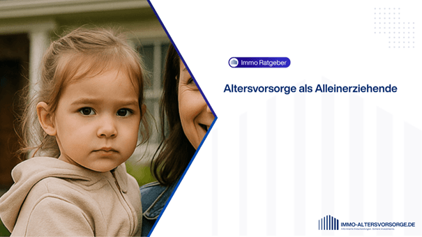 Altersvorsorge als Alleinerziehende